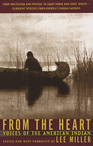 From the Heart (Voices of the American Indian) by Lee Miller, 9780679768913