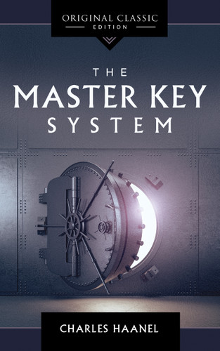 The Master Key System - 9781640953765 by Charles Haanel, 9781640953765