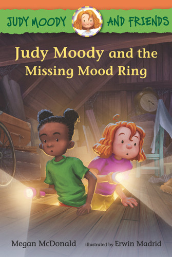 Judy Moody and Friends: Judy Moody and the Missing Mood Ring by Megan McDonald, Erwin Madrid, 9781536209754