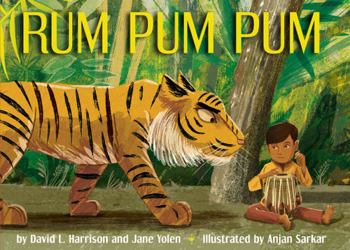 Rum Pum Pum - 9780823451784 by David L. Harrison, Jane Yolen, Anjan Sarkar, 9780823451784