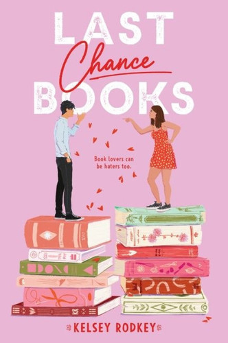 Last Chance Books - 9780062994479 by Kelsey Rodkey