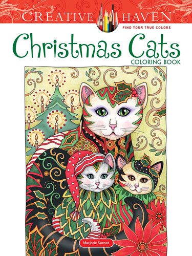 Creative Haven Christmas Cats Coloring Book by Marjorie Sarnat, 9780486841281