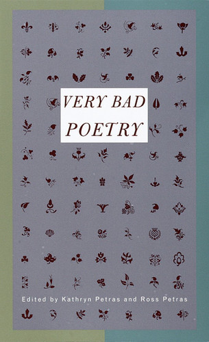 Very Bad Poetry by Kathryn Petras, Ross Petras, 9780679776222