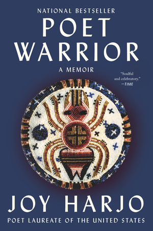 Poet Warrior (A Memoir) - 9781324022015 by Joy Harjo, 9781324022015