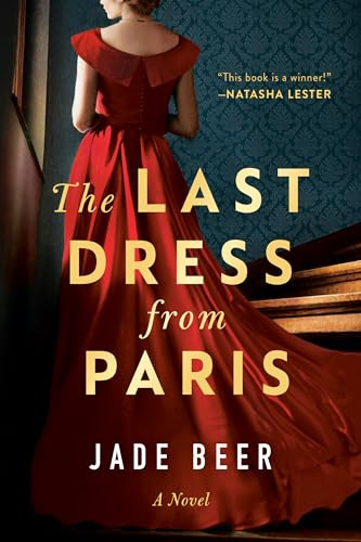 The Last Dress from Paris by Jade Beer, 9780593436813