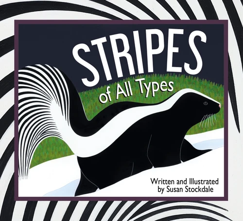 Stripes of All Types - 9781682633977 by Susan Stockdale, 9781682633977
