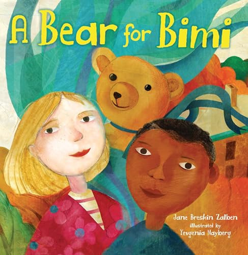 A Bear for Bimi - 9781728415727 by Jane Breskin Zalben, Yevgenia Nayberg, 9781728415727