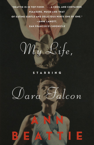 My Life, Starring Dara Falcon by Ann Beattie, 9780679781325
