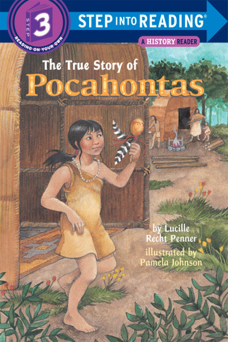 The True Story of Pocahontas (Step into Reading) by Lucille Recht Penner, 9780679861669