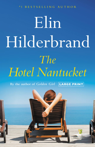 The Hotel Nantucket - 9780316445610 by Elin Hilderbrand, 9780316445610
