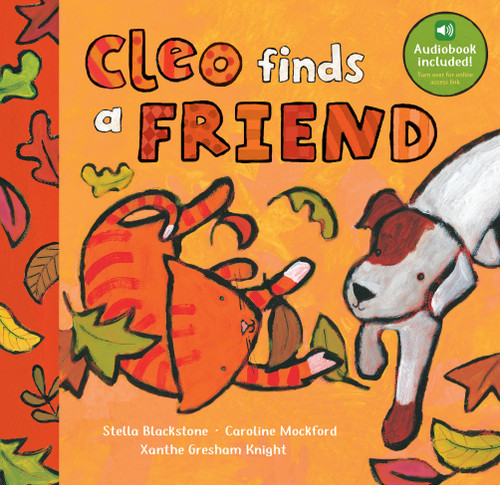 Cleo Finds a Friend by Stella Blackstone, Caroline Mockford, Xanthe Gresham Knight, 9781646865154