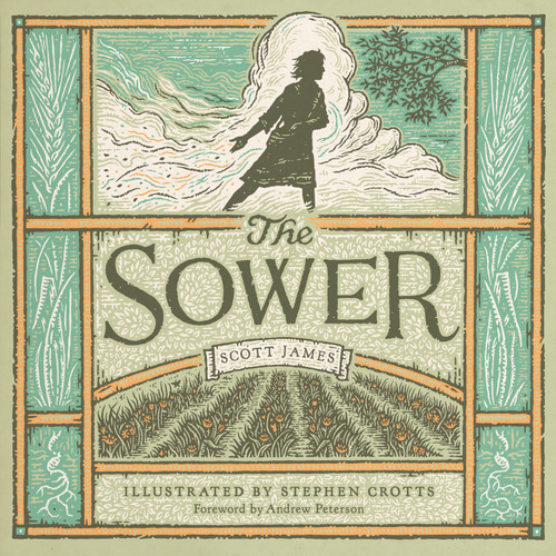 The Sower - 9781433577871 by Scott James, Stephen Crotts, 9781433577871