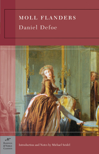 Moll Flanders (Barnes & Noble Classics Series) by Daniel Defoe, Michael Seidel, Michael Seidel, 9781593082161