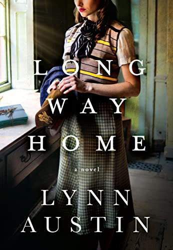 Long Way Home (A Poignant Novel of Courage and Compassion in the Shadow of WWII) - 9781496437396 by Lynn Austin, 9781496437396