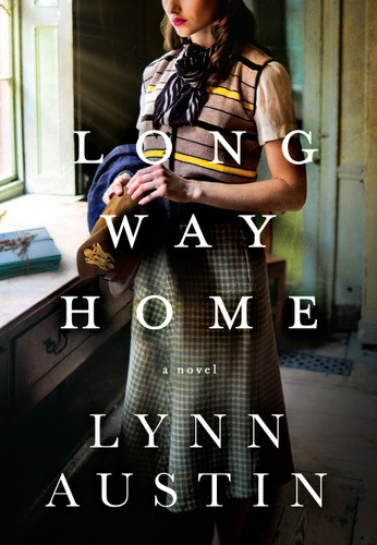Long Way Home (A Poignant Novel of Courage and Compassion in the Shadow of WWII) - 9781496437402 by Lynn Austin, 9781496437402