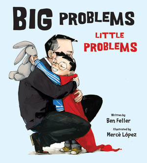 Big Problems, Little Problems by Ben Feller, Mercè López, 9780884488903