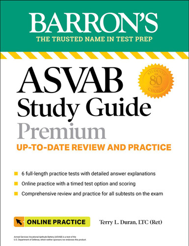 ASVAB Study Guide Premium: 6 Practice Tests  + Comprehensive Review + Online Practice by Terry L. Duran, 9781506283647