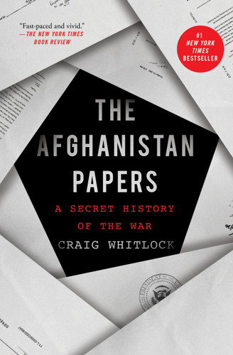 The Afghanistan Papers (A Secret History of the War) - 9781982159016 by Craig Whitlock, The Washington Post