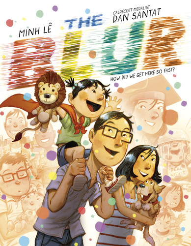 The Blur by Minh Lê, Dan Santat, 9780593377468
