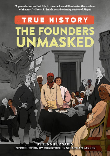 The Founders Unmasked by Jennifer Sabin, Christopher Sebastian Parker, 9780593386101
