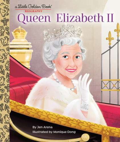 Queen Elizabeth II: A Little Golden Book Biography by Jen Arena, Monique Dong, 9780593480120