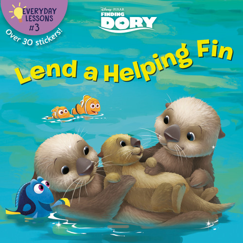 Everyday Lessons #3: Lend a Helping Fin (Disney/Pixar Finding Dory) by Beth Sycamore, Disney Storybook Art Team, 9780736443029