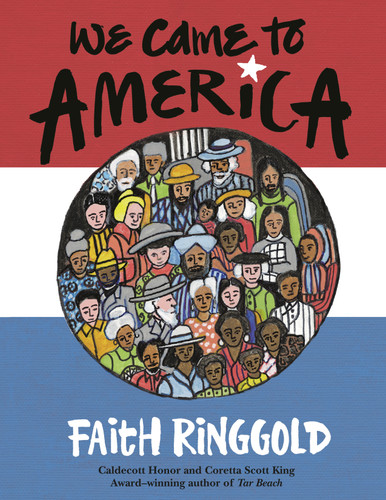 We Came to America - 9780593482704 by Faith Ringgold, 9780593482704