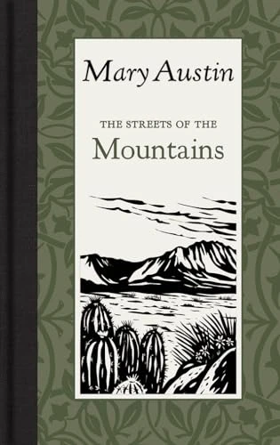 The Streets of the Mountain (Miniature Edition) by Mary Austin, 9781429096379