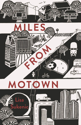 Miles from Motown by Lisa Sukenic, 9781646030644