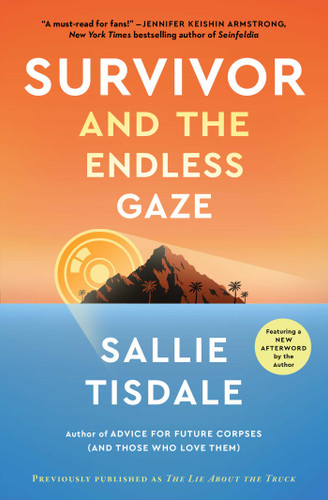 Survivor and the Endless Gaze - 9781982175900 by Sallie Tisdale, 9781982175900