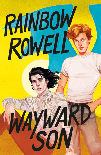 Wayward Son - 9781250146083 by Rainbow Rowell