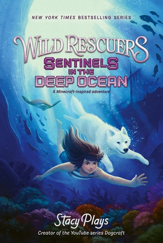 Wild Rescuers: Sentinels in the Deep Ocean - 9780062960788 by StacyPlays, 9780062960788