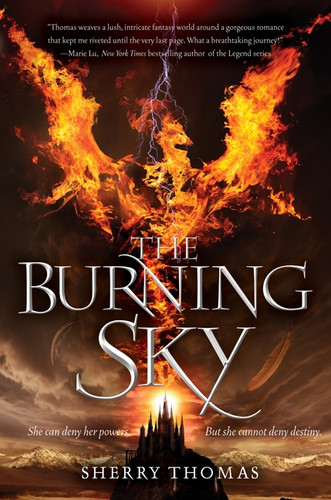 The Burning Sky by Sherry Thomas, 9780062207296 The Burning Sky by Sherry Thomas, 9780062207296