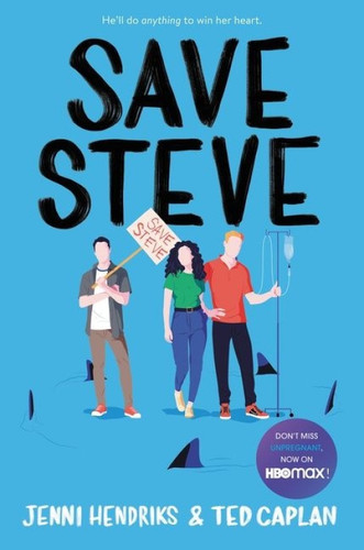Save Steve - 9780062876287 by Jenni Hendriks, Ted Caplan