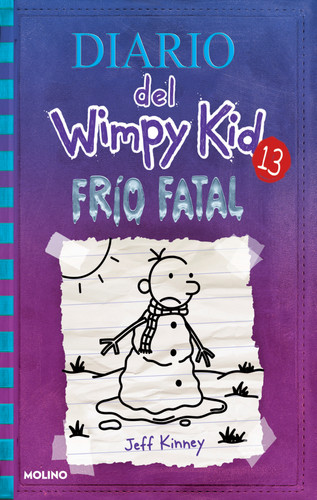Frío fatal / The Meltdown (Spanish Edition) by Jeff Kinney, 9781644735169