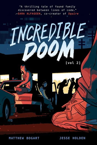 Incredible Doom: Volume 2 (A Graphic Novel) by Matthew Bogart, Jesse Holden, Matthew Bogart, 9780063064966