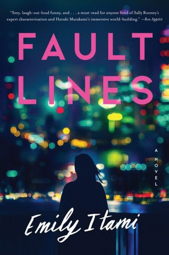Fault Lines (A Novel) - 9780063099814 by Emily Itami