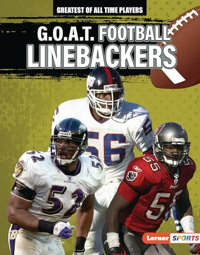 G.O.A.T. Football Linebackers by Alexander Lowe, 9781728458038