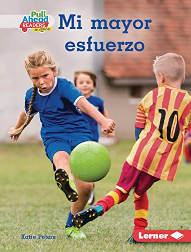 Mi mayor esfuerzo (Trying My Best) (Spanish Edition) by Katie Peters, 9781728458908