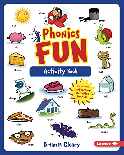 Phonics Fun Activity Book (Reading and Writing Activities for Kids) by Brian P. Cleary, 9781728459554