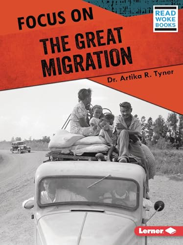 Focus on the Great Migration - 9781728462882 by Dr. Artika R. Tyner, 9781728462882