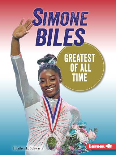 Simone Biles (Greatest of All Time) - 9781728463261 by Heather E. Schwartz, 9781728463261