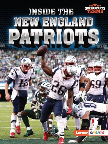 Inside the New England Patriots - 9781728463414 by Christina Hill, 9781728463414