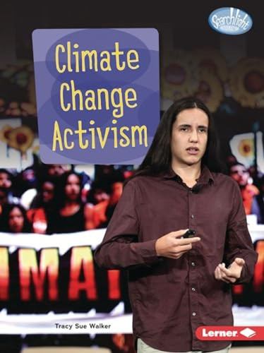 Climate Change Activism - 9781728463919 by Tracy Sue Walker