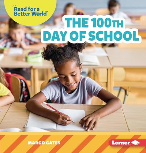 The 100th Day of School - 9781728464206 by Margo Gates, 9781728464206