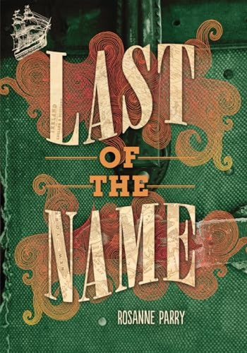 Last of the Name - 9781728467665 by Rosanne Parry