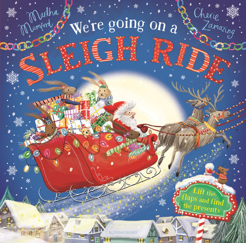 We're Going on a Sleigh Ride (A Lift-the-Flap Adventure) by Martha Mumford, Cherie Zamazing, 9781547611225 We're Going on a Sleigh Ride (A Lift-the-Flap Adventure) by Martha Mumford, Cherie Zamazing, 9781547611225