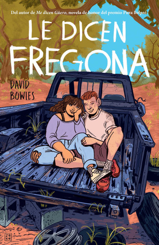 Le dicen Fregona: Poemas de un chavo de la frontera / They Call Her Fregona (Spanish Edition) by David Bowles, 9781644735770