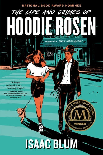 The Life and Crimes of Hoodie Rosen by Isaac Blum, 9780593525821