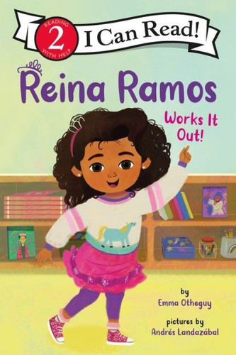 Reina Ramos Works It Out! by Emma Otheguy, Andrés Landazábal, 9780063223103